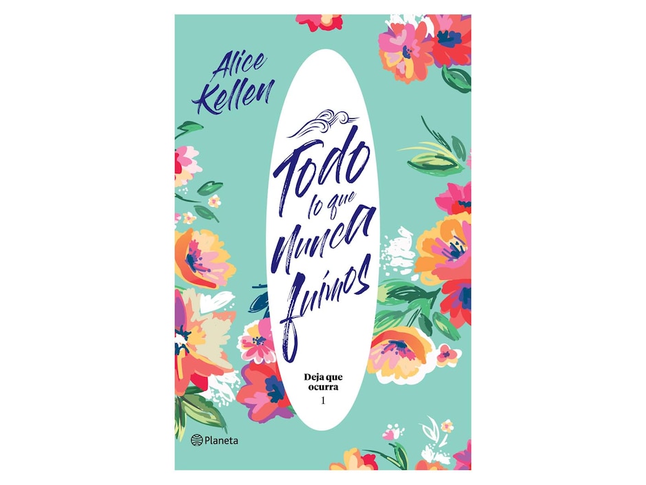 Libro Todo lo que nunca fuímos de Alice Kellen